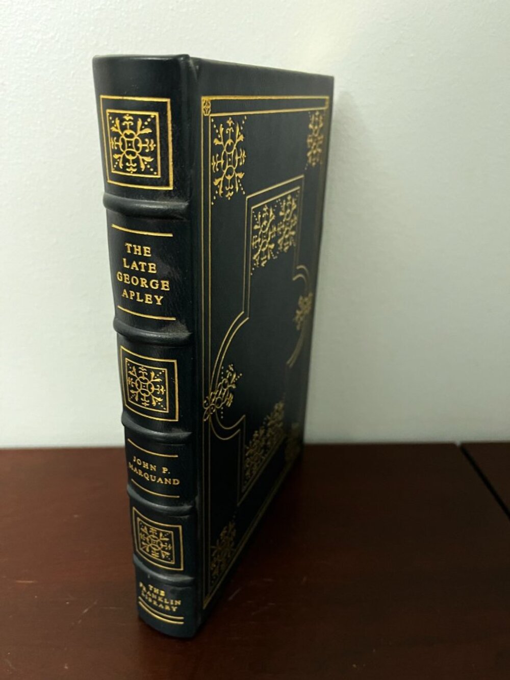 The Late George Apley, John F. Marquand, Franklin Library 1977 1st First ed leat